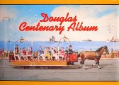 Douglas Centenary Album  by KNIVETON, Gordon N. 